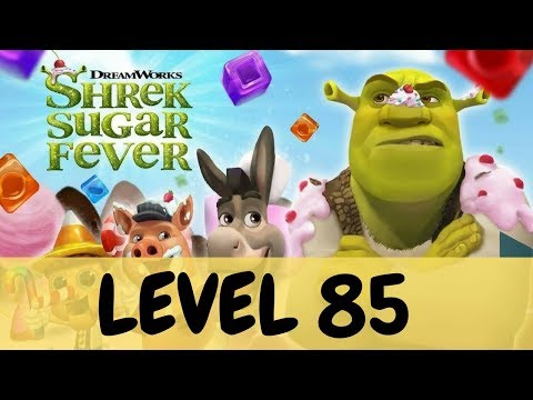 SHREK SUGAR FEVER LEVEL 85