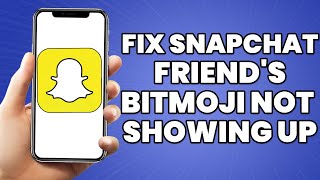 How To Fix Snapchat Friend