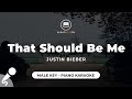 That Should Be Me - Justin Bieber (Lower Male Key - Piano Karaoke)