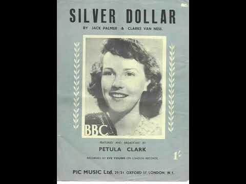 Petula Clark  : Silver Dollar