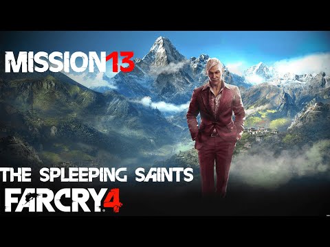 Far Cry 4 PC gameplay walkthrough Mission 13 (The Sleeping Saints)