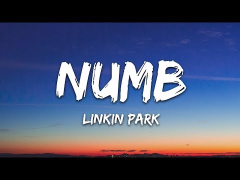 Linkin Park -  Numb (Lyrics)