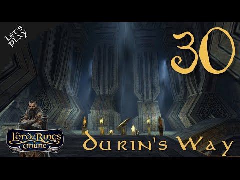 LOTRO: The Saga of Vegward - Episode 30: Durin's Way [Arkenstone Server]