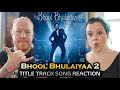 Bhool Bhulaiyaa 2 Title Track (Kartik Aaryan, Kiara Advani, Tabu, 2022) British Couple Reacts!