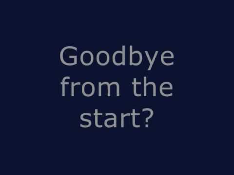 Alpha Rev - Goodbye From The Start - Lyrics