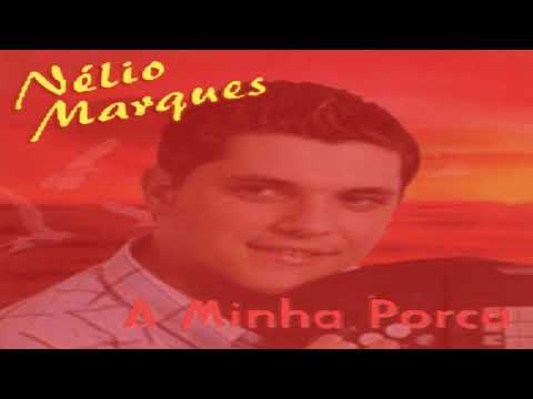 Nélio Marques - A Minha Porca