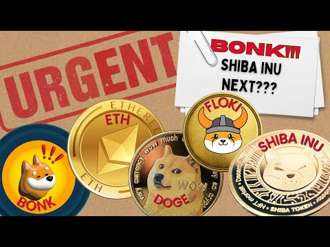 BONK IS EXPLODING UP 🔥 IS SHIBA INU COIN NEXT 🚀 DOGECOIN PRICE PREDICTION