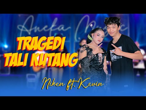 Niken Salindry ft Kevin Ihza - TRAGEDI TALI KOTANG (Official Music Video ANEKA SAFARI)