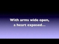 Arms Wide Open - Misty Edwards - Lyrics 