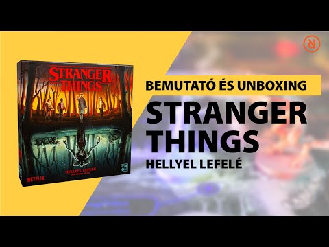 Stranger Things - Hellyel lefelé   Unxoing & Bemutató - reflexshop