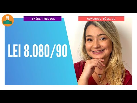 LEI 8.080/90 PARA CONCURSOS PÚBLICOS