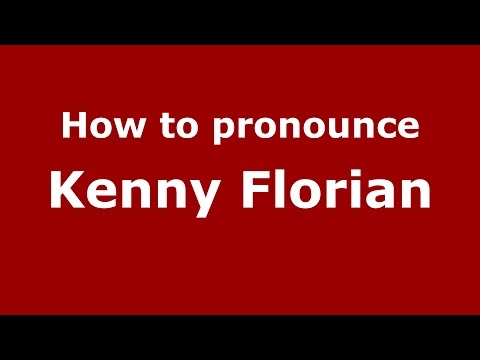 How to pronounce Kenny Florian (American English/US)  - PronounceNames.com