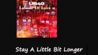 UB40 Stay A Little Bit Longer Labour Of Love 3