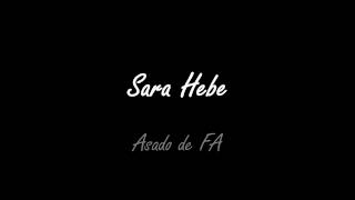 Sara Hebe - Asado de FA
