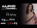 Aajphri Jeene Ki Tamanna Hai Hollywood Song Lofi Song RJLOFISONG W6p