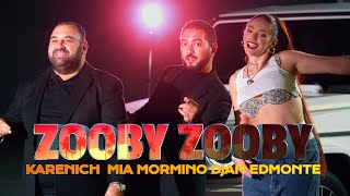 Djan Edmonte Mia Mormino Karenich - Zooby Zooby (2024)