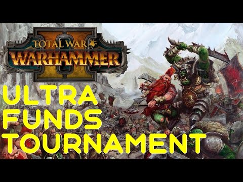 ULTRA FUNDS TOURNAMENT | Thicc Total War Warhammer 2 Multiplayer