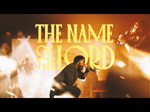 The Name Of The Lord (How Excellent Is Your Name) — Fiyin Adeniyi