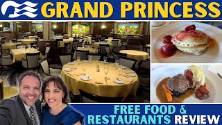 Grand Princess Free Food & Restaurants Review (Complimentary Dining) 🍽️🚢