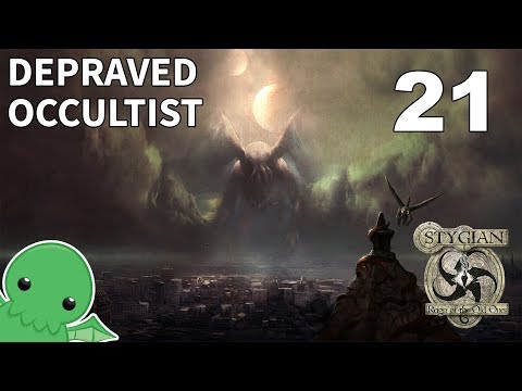 Fabrosi the Depraved Occultist - Part 21 - Stygian: Reign of the Old Ones