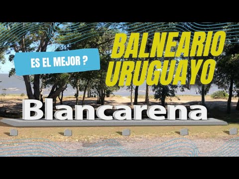 BALNEARIO BLANCARENA , Uruguay 🇺🇾 ☀️