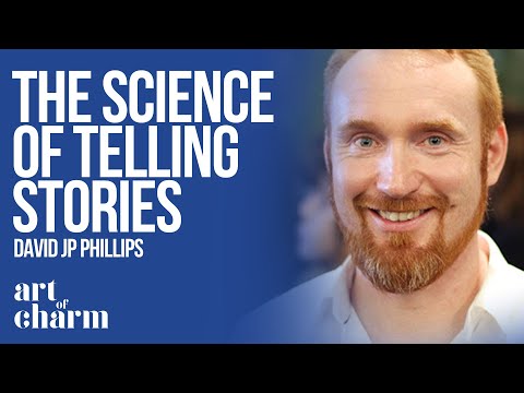 David JP Phillips | The Art of Scientific Storytelling - Art of Charm Ep. #786
