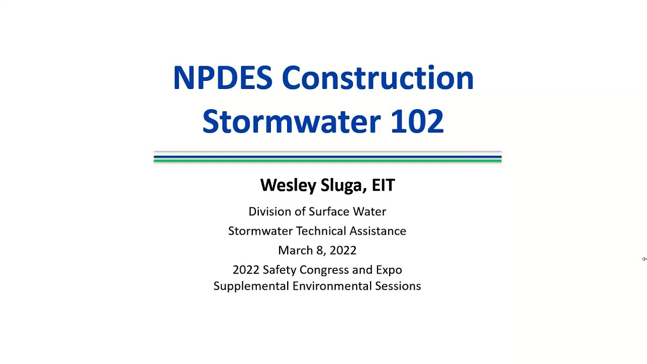 NPDES Construction Storm Water 102 - March 8, 2022