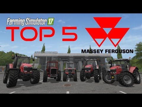 Farming Simulator 17 Top 5 - Massey Ferguson
