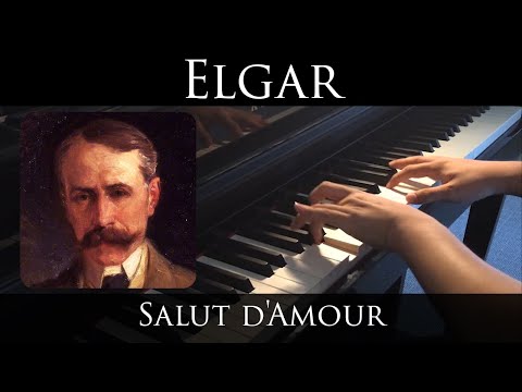 Elgar - Salut d'Amour (piano solo)