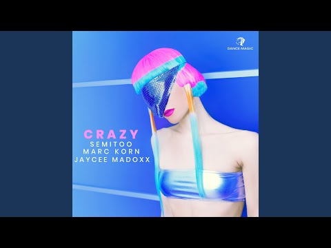 Crazy (Extended Mix)