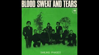 Smiling Phases (shortened version) - Blood, Sweat &amp; Tears (1968)