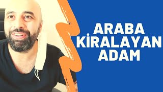 Araba Kiralayan Adam #Budget