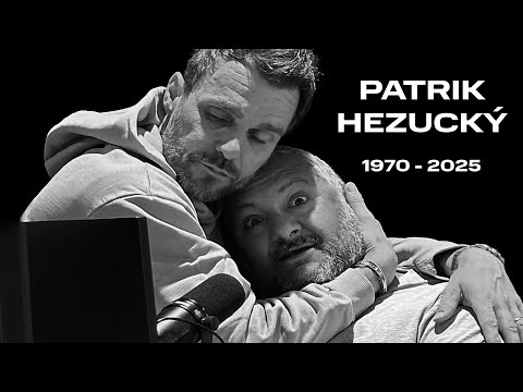 R.I.P. Patrik Hezucký 1970 - 2025 🖤