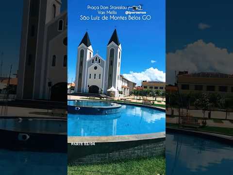 SÃO LUIZ DE MONTES BELOS GOIÁS, PROJETO VISÃO AÉREA - PRAÇA DOM STANISLAU VAN MELIS. PARTE 02/04