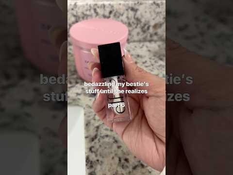 SECRETLY bedazzling my bestie’s NEW LIPGLOSS 🤭 PART 6 | StinkyCrafts