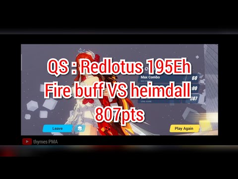 [Honkai impact 3] QS : Redlotus 195Eh, Fun run with BR VS heimdall, fire buff