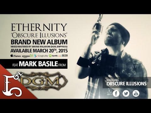 ETHERNITY - Obscure Illusions // feat Mark Basile (DGM)