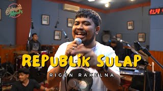 Download lagu BABAGEN MOODS ~ RIGEN ~ REPUBLIK SULAP (COVER) mp3