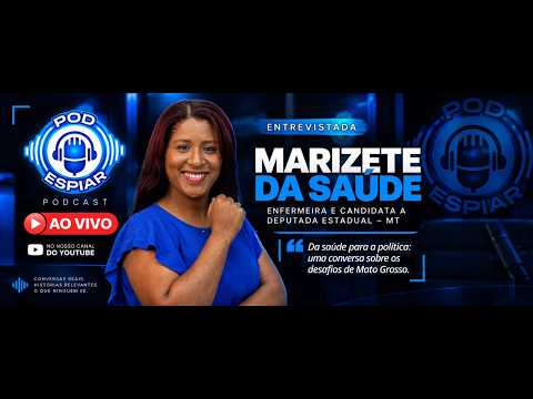 MARIZETE DA SAÚDE NO PODESPIAR!
