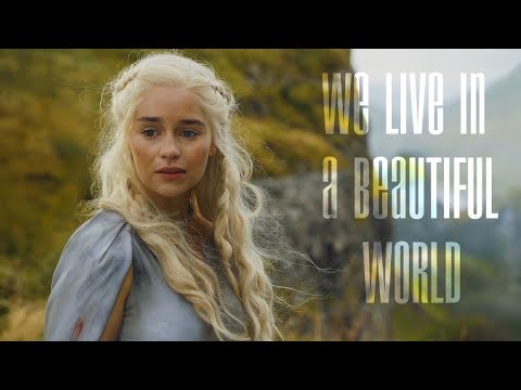 Game of Thrones - We Live In A Beautiful World
