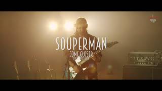 Video Souperman - Come Closer (Chickenfoot Live Session Cover)