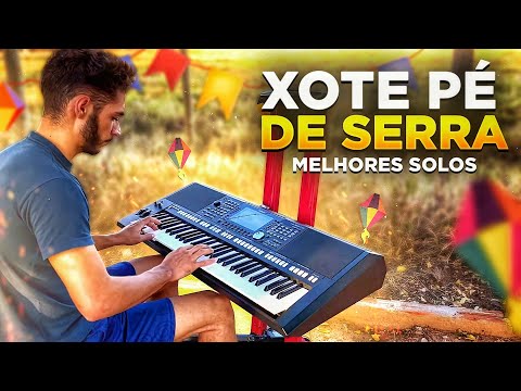 SEQUÊNCIA DE SOLOS XOTE PÉ DE SERRA - SÓ AS MELHORES DO SÃO JOÃO