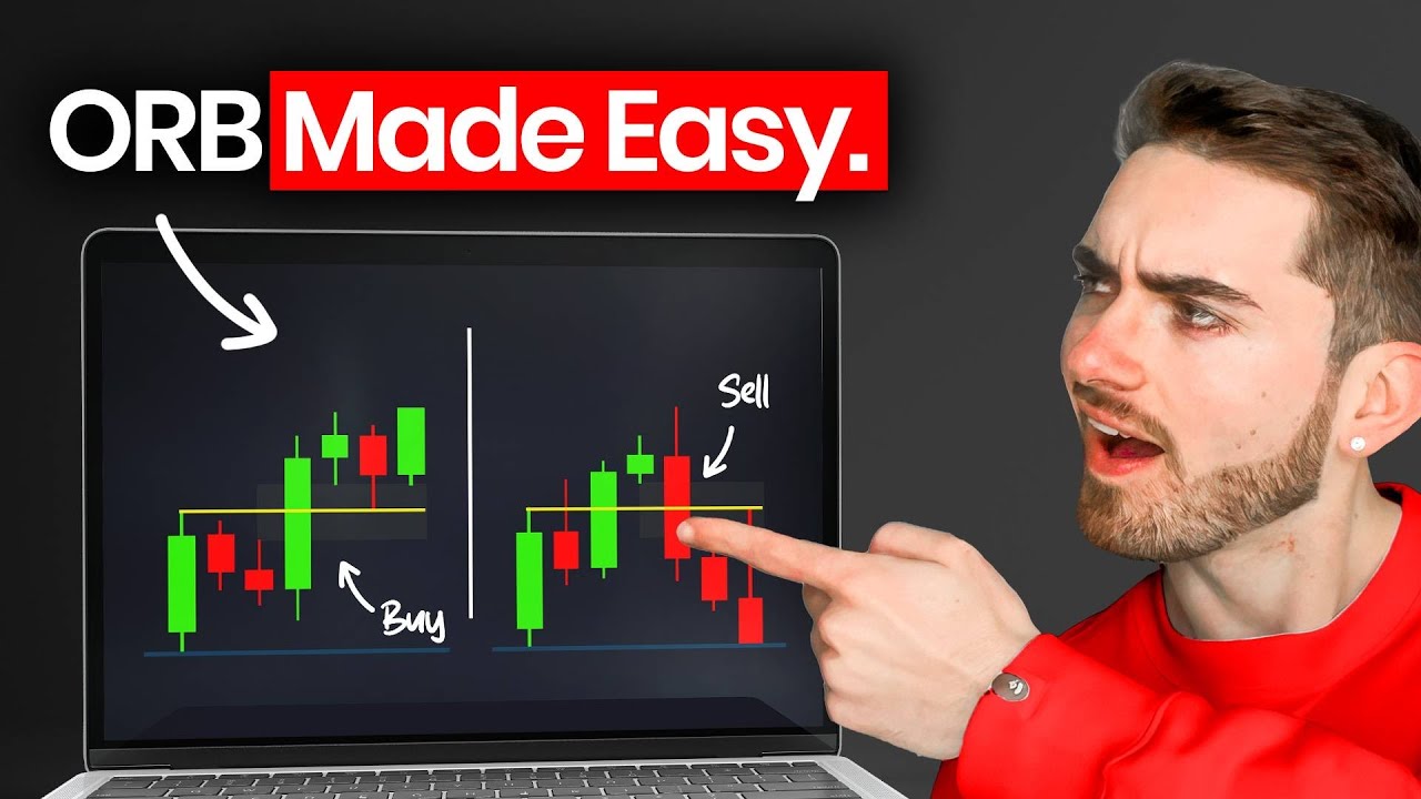 How To Trade The Opening Range Breakout (ORB)