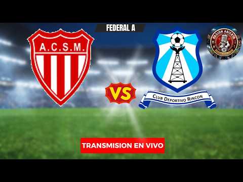 SAN MARTÍN DE MENDOZA VS. DEP.RINCÓN EN VIVO | FEDERAL A🔴⚪vs🟢⚪¡EL CHACARERO RECIBE AL LEÓN NEUQUINO!