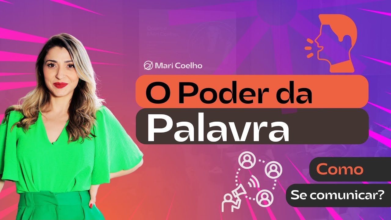 O poder da palavra (Aulas da Mari)