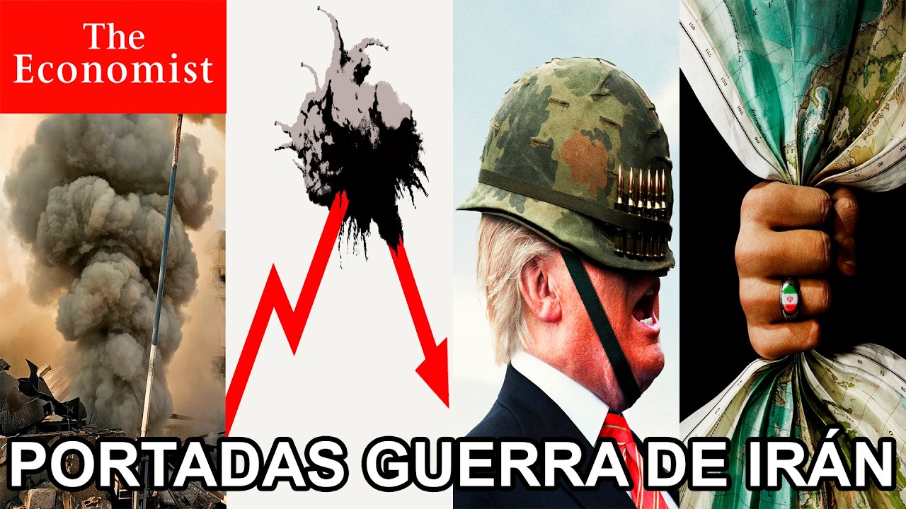 LAS PORTADAS DE THE ECONOMIST QUE ANUNCIARON LA GUERRA EN IRÁN RECOPILACIÓN Y ANÁLISIS