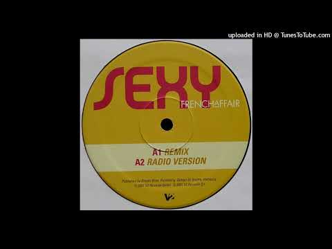 French Affair - Sexy (Radio Version) 2001