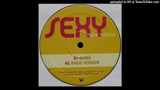 French Affair - Sexy (Radio Version) 2001