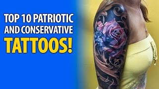 Top 10 Patriotic and Conservative Tattoos