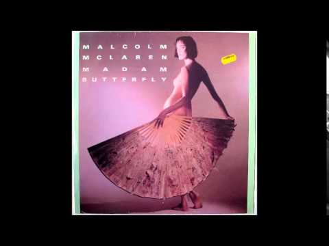 MALCOLM MCLAREN - Madam Butterfly (12" Mix) 1984